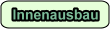 Innenausbau